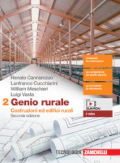 Genio rurale. Per le Scuole superiori. Con e-book. Con espansione online. Vol. 2: Costruzioni ed edifici rurali