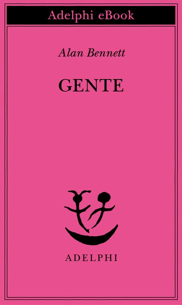 Gente - Alan Bennett