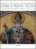 Genti di san Spiridione. I serbi a Trieste 1751-1914. Catalogo della mostra (Trieste, 17 luglio-4 novembre 2009)