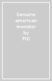 Genuine american monster