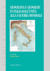 Geografia e geografi in Italia dall unità alla 1ª guerra mondiale