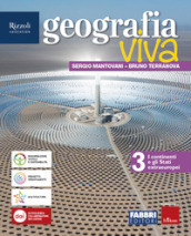 Geografia viva. Per la Scuola media. Con e-book. Con espansione online. Vol. 3