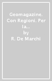 Geomagazine. Con Regioni. Per la Scuola media. Con e-book. Con espansione online. Vol. 1: L Italia e l Europa