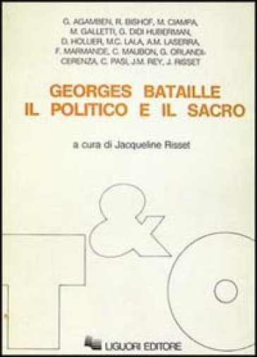 Georges Bataille: il politico e il sacro - Jacqueline Risset