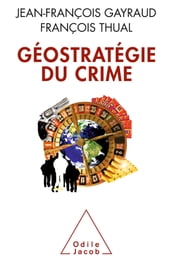 Géostratégie du crime