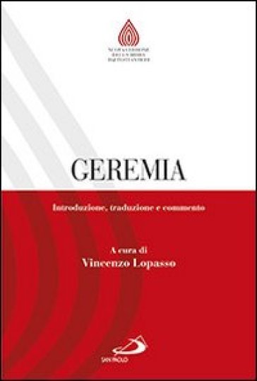 Geremia. Introduzione, traduzione e commento