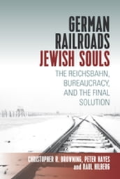 German Railroads, Jewish Souls