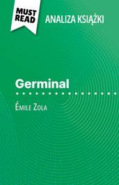 Germinal ksika Émile Zola (Analiza ksiki)