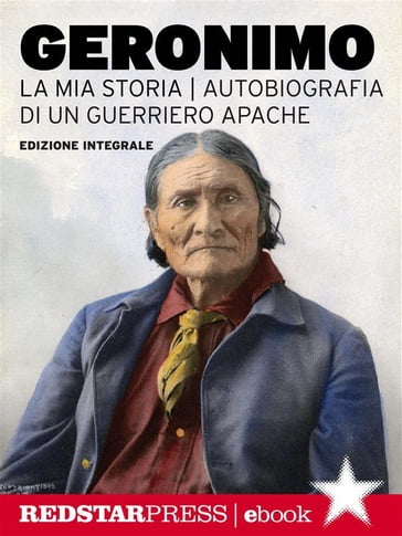 Geronimo. La mia storia - Geronimo
