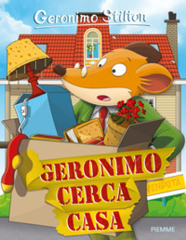 Geronimo cerca casa - Geronimo Stilton