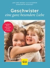 Geschwister eine ganz besondere Liebe