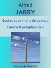 Gestes et opinions du docteur Faustroll pataphysicien