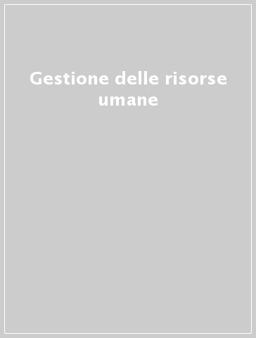 Gestione delle risorse umane