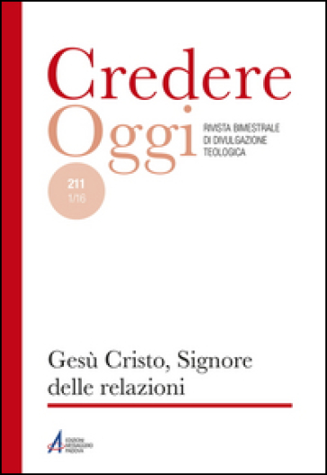 Gesù Cristo, Signore delle relazioni