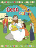 Gesù... a colori. Ediz. illustrata