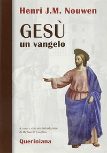 Gesù: un vangelo - Henri J. Nouwen