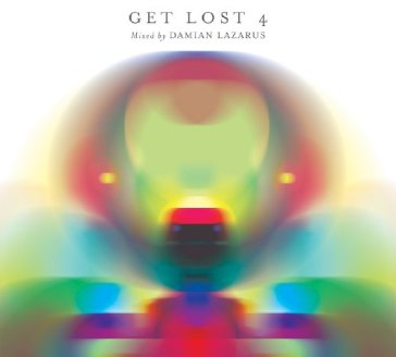 Get lost 4 mixed by damian lazarus - AA.VV. Artisti Vari