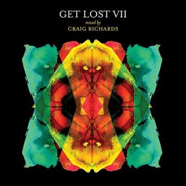 Get lost 7 mixed by craig richards - AA.VV. Artisti Vari