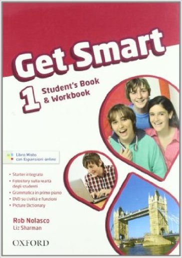 Get smart. Student's book-Workbook. Per la Scuola media. Con CD Audio. Con espansione online. 1. - Rob Nolasco