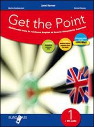 Get the point. Eserciziario. Con espansione online. Con CD Audio. Per il biennio delle Scuole superiori. 1. - Janet Harmer - Dermot Heaney - Marina Gambacciani