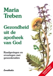 Gezondheid uit de apotheek van God