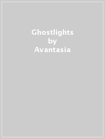 Ghostlights - Avantasia