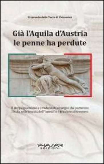 Già l'aquila d'Austria le penne ha perdute - Eriprando Della Torre di Valsassina