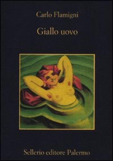 Giallo uovo - Carlo Flamigni