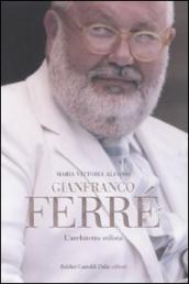 Gianfranco Ferré. L