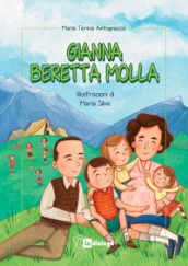 Gianna Beretta Molla. Ediz. a colori