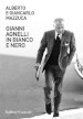 Gianni Agnelli in bianco e nero