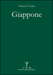 Giappone. Antico, spirituale e ipermoderno. Un viaggio stupefacente nel paese delle meraviglie e delle contraddizioni