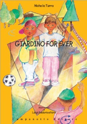 Giardino for ever - Michela Turra