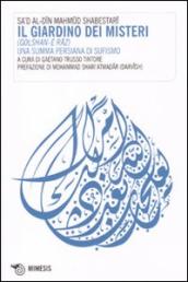 Giardino dei misteri (Golshan-e raz). Una summa persiana di sufismo (Il)