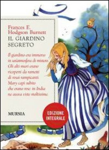 Giardino segreto. Ediz. facilitata. Con CD Audio. Con CD-ROM - Frances Eliza Hodgson Burnett