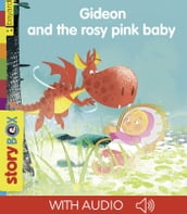 Gideon and the rosy pink baby