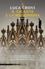 Il Gigante e la Madonnina (Nero Rizzoli)