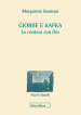 Giobbe e Kafka. La contesa con Dio