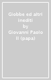 Giobbe ed altri inediti