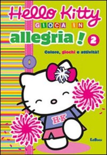 Gioca in allegria. Hello Kitty. 2.