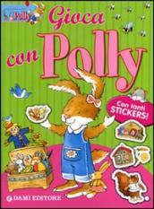 Gioca con Polly. Con adesivi