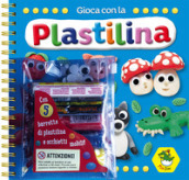 Gioca con la plastilina. Ediz. a spirale. Con gadget