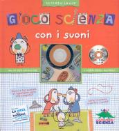 Gioca scienza con i suoni