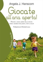 Giocate all aria aperta!