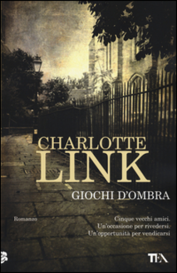 Giochi d'ombra - Charlotte Link