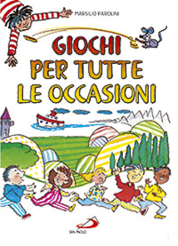 Giochi per tutte le occasioni - Marsilio Parolini