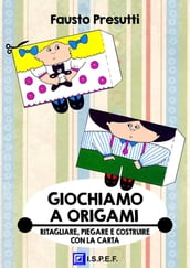 Giochiamo a Origami