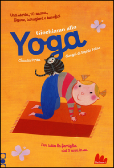 Giochiamo allo yoga - Claudia Porta