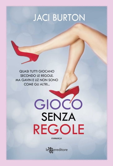 Gioco senza regole - Jaci Burton