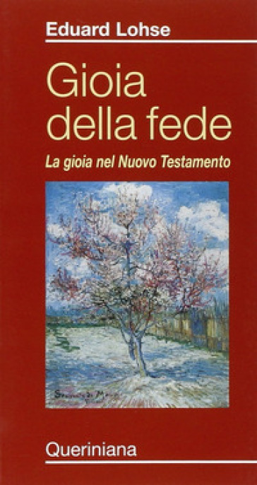 Gioia della fede. La gioia nel Nuovo Testamento - Eduard Lohse